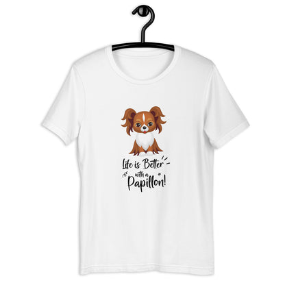 LIFE IS BETTER - PAPILLON 3 Unisex t-shirt